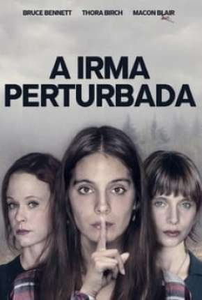 Download A Irmã Perturbada Torrent