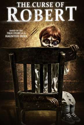 Filme A Maldição de Robert, O Boneco (2016) para Download em Torrent