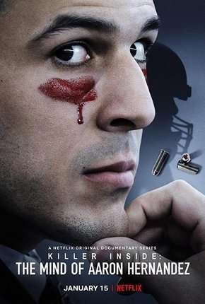 A Mente do Assassino - Aaron Hernandez Completa (2020) Torrent — Baixar em Alta Definição