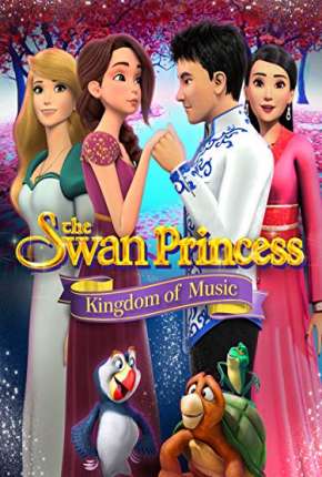 Baixar Filme A Princesa Encantada - O Reino da Música (2019) em Torrent — Dublado e Dual Áudio