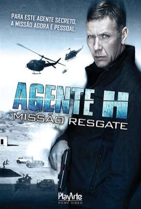 Agente H - Missão resgate (2012) Torrent — Baixar em Alta Definição