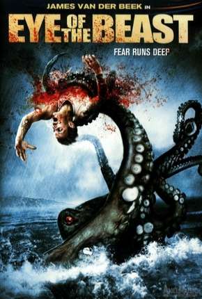 Alerta de Perigo - Eye of the Beast (2007) — Download Torrent em HD, 1080p ou 4K