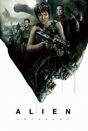 Download de Alien - Covenant - IMAX OPEN MATTE (2017) — Torrent Dublado e Legendado