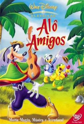Baixar Filme Alô Amigos (1942) em Torrent — Dublado e Dual Áudio