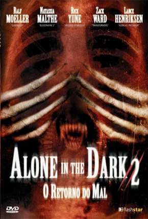 Download de Alone in the Dark 2 - O Retorno do Mal (2008) — Torrent Dublado e Legendado