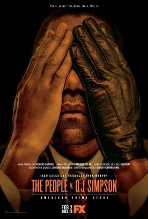 Download de American Crime Story - O Povo Contra O.J. Simpson - 2ª Temporada - Completa (2016) — Torrent Dublado e Legendado