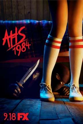 American Horror Story - 1984 - 9ª Temporada Completa (2020) Torrent — Baixar em Alta Definição