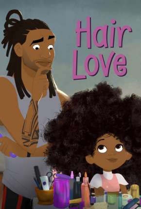 Baixar Filme Amor de Cabelo - Hair Love - Legendado (2020) em Torrent — Dublado e Dual Áudio