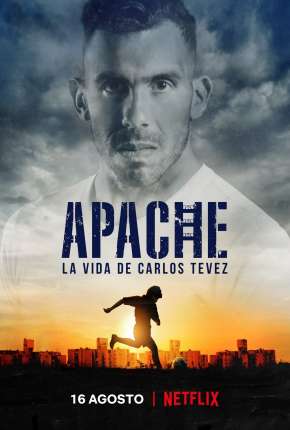Apache - A Vida de Carlos Tévez (2019) — Download Torrent em HD, 1080p ou 4K