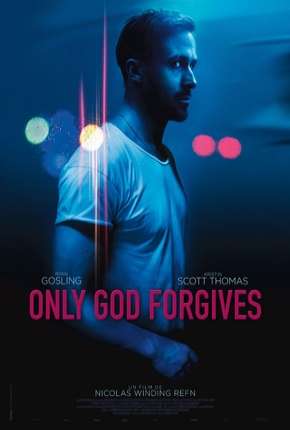 Apenas Deus Perdoa (2013) — Download Torrent em HD, 1080p ou 4K