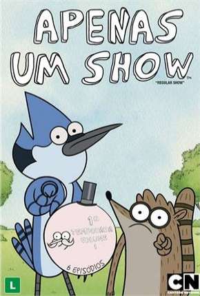 Assistir e baixar Apenas um Show - 1ª Temporada (2010) via Torrent com Qualidade