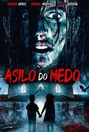 Asilo de Medo (2019) Torrent — Baixar em Alta Definição