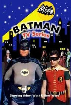 Download de Batman e Robin - 2ª Temporada (1966) — Torrent Dublado e Legendado