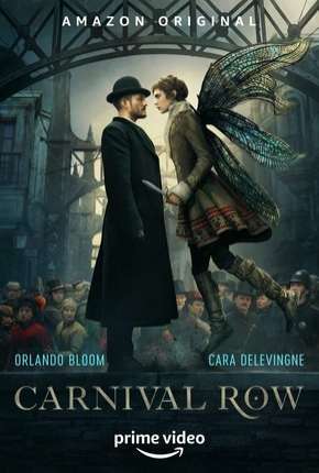 Série Carnival Row - 1ª Temporada Completa (2019) para Download em Torrent
