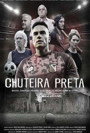 Download de Chuteira Preta - 1ª Temporada (2019) — Torrent Dublado e Legendado