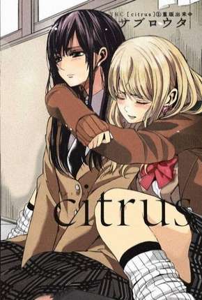 Citrus - Legendado (2019) Torrent — Baixar em Alta Definição