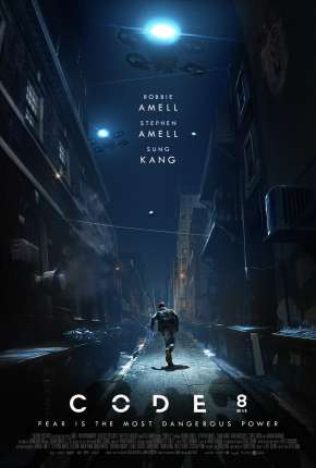 Baixar Filme Code 8 - Renegados (2019) em Torrent — Dublado e Dual Áudio