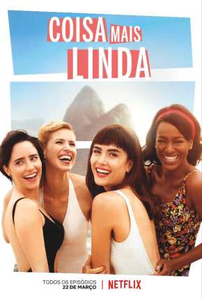 Coisa Mais Linda - 1ª Temporada (2019) — Download Torrent em HD, 1080p ou 4K