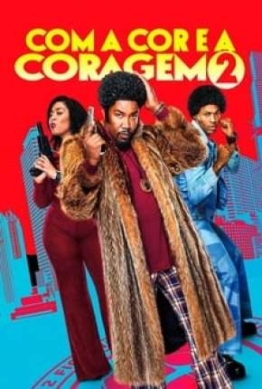 Com a Cor e a Coragem 2 (2020) Torrent — Baixar em Alta Definição