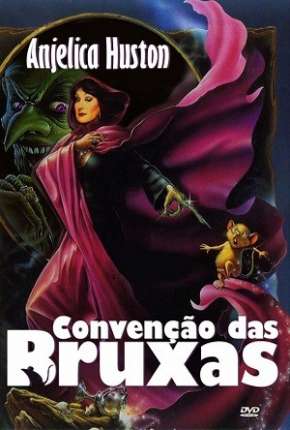 Baixar Filme Convenção das Bruxas (1990) em Torrent — Dublado e Dual Áudio