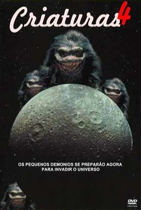Criaturas 4 (1992) Torrent — Baixar em Alta Definição