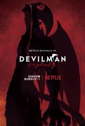 Assistir e baixar Devilman Crybaby - 1ª Temporada Completa (2019) via Torrent com Qualidade