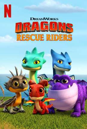 Dragões - Equipe de Resgate  Completa (2019) — Download Torrent em HD, 1080p ou 4K