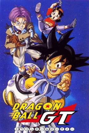 Download de Dragon Ball GT  - Completo (1996) — Torrent Dublado e Legendado