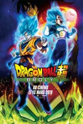 Download de Dragon Ball Super - Broly O Filme (2019) — Torrent Dublado e Legendado