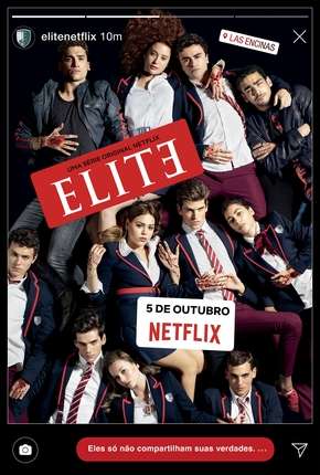 Baixar Série Elite - 1ª Temporada Completa (2019) em Torrent — Dublado e Dual Áudio