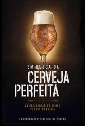 Filme Em Busca da Cerveja Perfeita (2019) para Download em Torrent