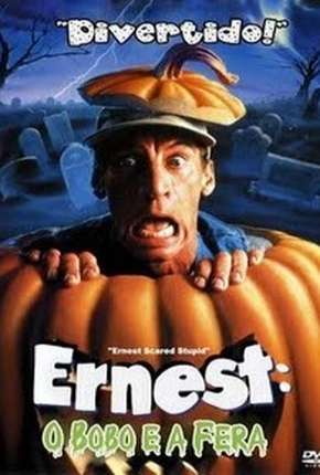 Assistir e baixar Ernest - O Bobo e a Fera (1991) via Torrent com Qualidade