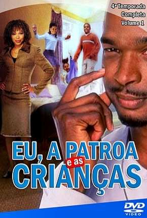 Download de Eu, a Patroa e as Crianças - 4ª Temporada (2003) — Torrent Dublado e Legendado