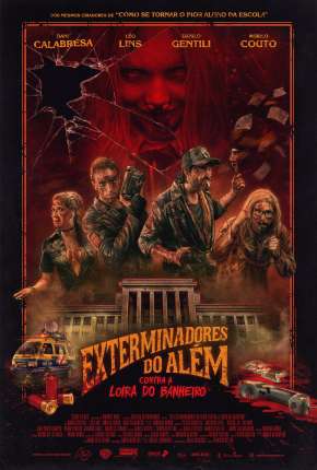 Assistir e baixar Exterminadores do Além Contra a Loira do Banheiro (2019) via Torrent com Qualidade