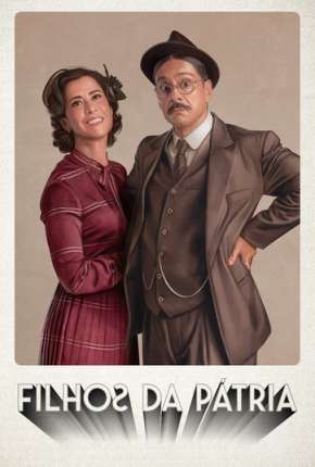 Filhos da Pátria - 2ª Temporada (2019) Torrent — Baixar em Alta Definição