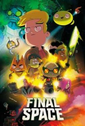 Desenho Final Space - 2ª Temporada Legendada (2019) para Download em Torrent