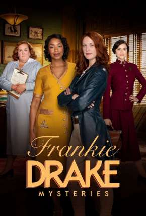 Frankie Drake Mysteries - 3ª Temporada Legendada (2019) — Download Torrent em HD, 1080p ou 4K