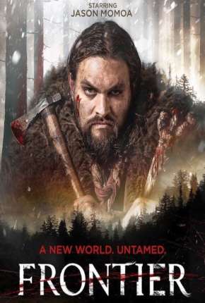 Baixar Série Frontier  - 2ª Temporada Completa (2016) em Torrent — Dublado e Dual Áudio