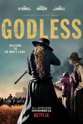 Godless - 1ª Temporada Completa (2017) Torrent — Baixar em Alta Definição