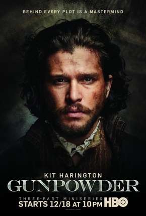 Gunpowder - 1ª Temporada (2017) Torrent — Baixar em Alta Definição