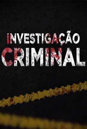 Baixar Série Investigação Criminal - 6ª Temporada (2017) em Torrent — Dublado e Dual Áudio