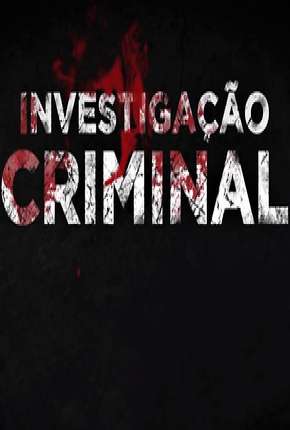 Investigação Criminal - 7ª Temporada (2019) Torrent — Baixar em Alta Definição