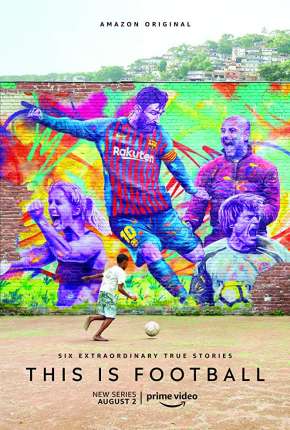Baixar Série Isto é Futebol - Legendada (2019) em Torrent — Dublado e Dual Áudio