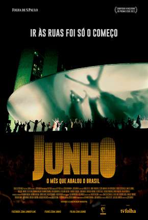 Download de Junho - O Mês que Abalou o Brasil Nacional (2014) — Torrent Dublado e Legendado