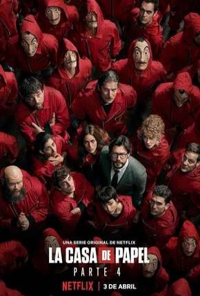 Download de La Casa de Papel - 4ª Temporada (2020) — Torrent Dublado e Legendado