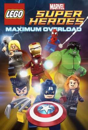 Desenho LEGO Marvel Super-Heróis - Sobrecarga Máxima (2013) para Download em Torrent