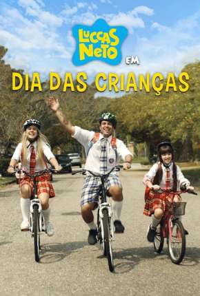 Download de Luccas Neto em - Dia das Crianças (2019) — Torrent Dublado e Legendado