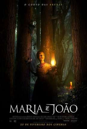 Maria e João - O Conto das Bruxas - Legendado (2020) — Download Torrent em HD, 1080p ou 4K