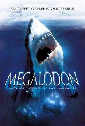 Megalodon - 18 Metros de Terror (2002) Torrent — Baixar em Alta Definição