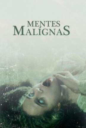 Baixar Filme Mentes Malígnas (2018) em Torrent — Dublado e Dual Áudio